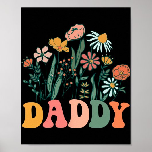New Daddy Wildflower First Birthday & Baby Sho Poster (Vorne)
