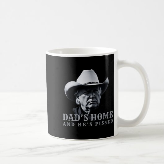 New Dad's Home Cowboy Fathers Day Dad's Home And H Kaffeetasse (Rechts)
