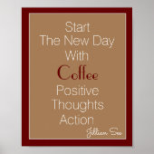 New Day Coffee Positive Threads Aktion> Zitat Poster (Vorne)