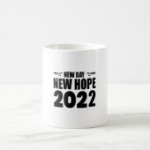 New Day New Hope 2022-glücklich neues Jahr-lustig Kaffeetasse (Mittel)