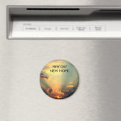 NEW DAY, NEW HOPE Magnet (In Situ (Geschirrspüler))
