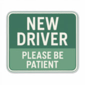 New Driver - Please Be Patient Green Road Sign Aufkleber (Vorderseite)