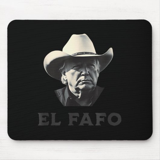 New! El Fafo Funny Around Find Out President Fa Fo Mousepad (Vorne)