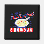 New England Style Clam Chowder  Magnet (Vorne)