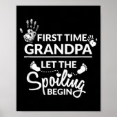 New First Time Grandpa Let The Siling Begin Gift  Poster (Vorne)