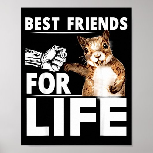 New Funny Squirrel Friend For Life - Men,women Poster (Vorne)