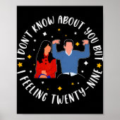 New Girl 29 Birthday 29th I'm Feelin' Twenty Nine  Poster (Vorne)