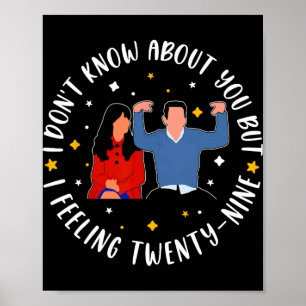 New Girl 29 Geburtstag 29. Ich fühle Neunundzwanzi Poster