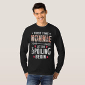 New Grandma First Time Nonnie Let The Spoiling Beg T-Shirt (Vorne ganz)