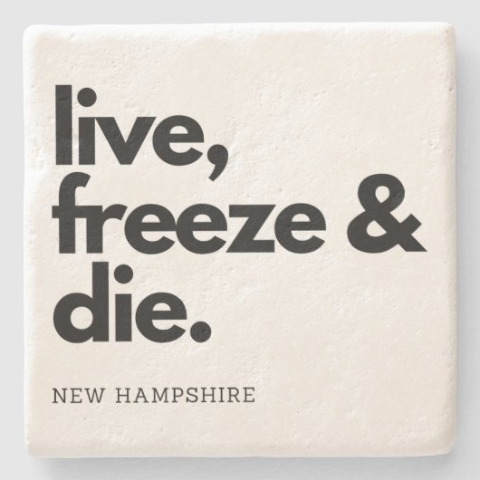 New Hampshire Live Freeze und Die Staat Motto Steinuntersetzer (Vorderseite)