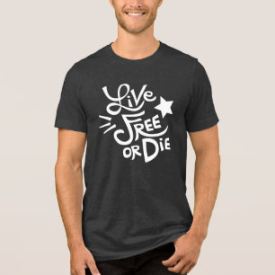 New Hampshire Staat Motto Live Free oder Die Tri-Blend Shirt