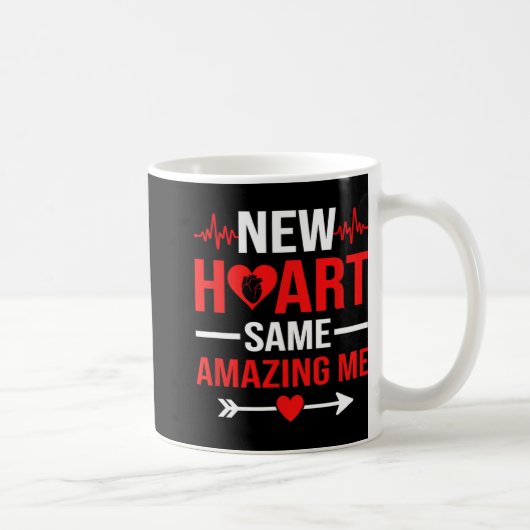 New Heart Same Amazing Me Heart Transplant Survivo Kaffeetasse (Rechts)