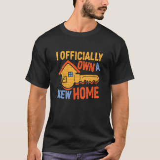 New Homeowner Home Owner 1 T-Shirt