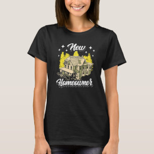 New Homeowner House Landlord Zuhause T-Shirt