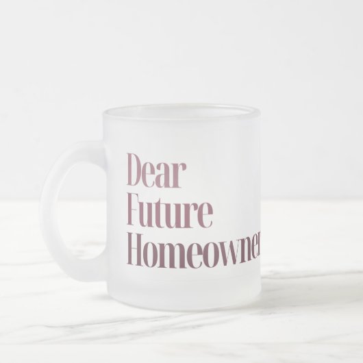 New Homeowner Mug Mattglastasse (Links)