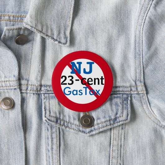 New Jersey Anti 23 Cent Gas Tax 3" Button (Beispiel)