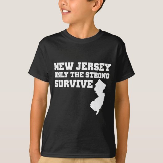 New Jersey Only The Strong Survive Shirt Funny Gif (Vorderseite)