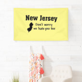 NEW JERSEY: "SORGEN SIE SICH NICHT, WIR HASSEN SIE BANNER (Insitu)