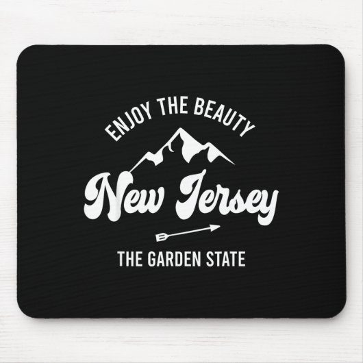 New Jersey - The Garden State - Enjoy The Beauty  Mousepad (Vorne)