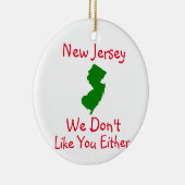 New Jersey Wir mögen deine Keramik nicht Ornament (Rechts)