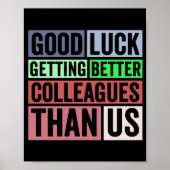 New Job Funny | Abschiedsarbeiter Verlassend | Gut Poster (Vorne)