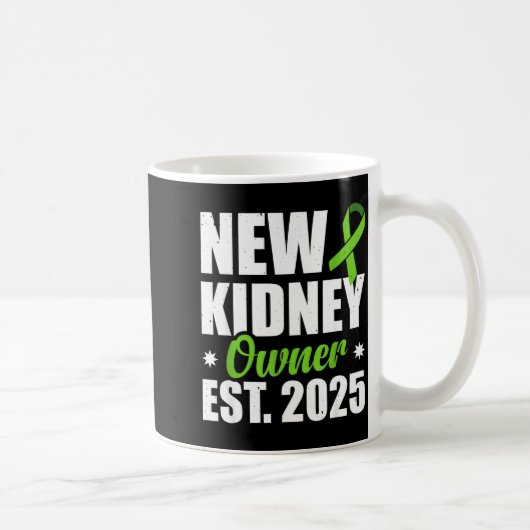 New Kidney Owner Est. 2025  Kaffeetasse (Rechts)