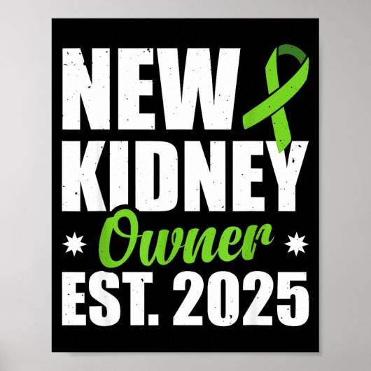 New Kidney Owner Est. 2025  Poster (Vorne)