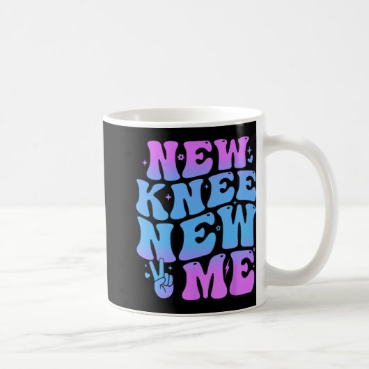 New Knee New Me Funny Knee Replacement Surgery Rec Kaffeetasse (Rechts)