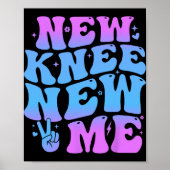 New Knee New Me Funny Knee Replacement Surgery Rec Poster (Vorne)