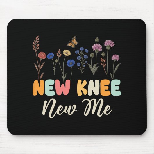 New Knee New Me Funny Knee Surgery Recovery Joke Mousepad (Vorne)