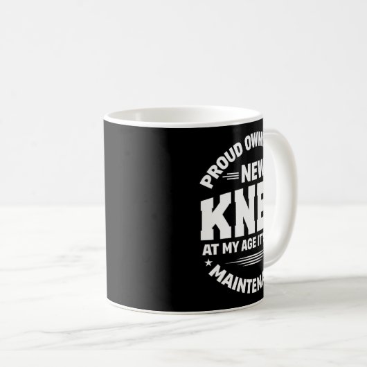 New Knee Replacement Surgery Get Well Recovery Gag Kaffeetasse (VorderseiteRechts)