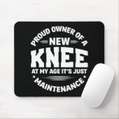 New Knee Replacement Surgery Get Well Recovery Gag Mousepad (Mit Mouse)