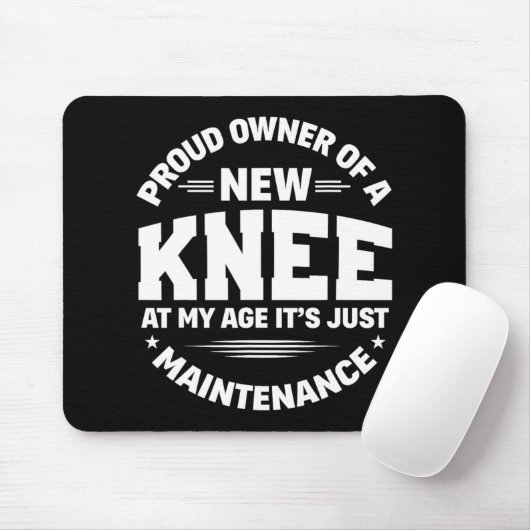 New Knee Replacement Surgery Get Well Recovery Gag Mousepad (Mit Mouse)