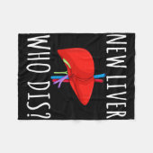 New Liver Who Dis Men Women Liver Transplant Recie Fleecedecke (Vorderseite (Horizontal))