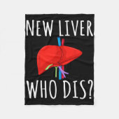New Liver Who Dis Men Women Liver Transplant Recie Fleecedecke (Vorderseite)