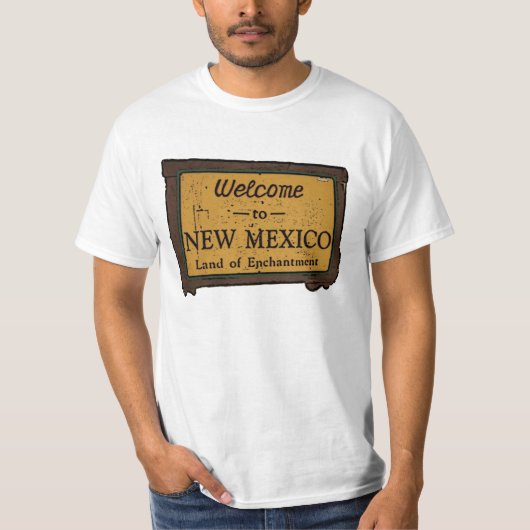 New Mexico willkommen Typ signieren Wert Tee (Vorderseite)