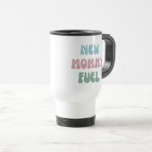 New Mommy Fuel - Mama Gift - Tumbler Reisebecher (VorderseiteRechts)