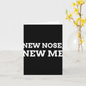 New Nose, New Me Funny Nose Job Karte (Gelbe Blume)
