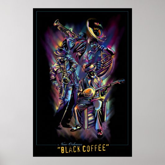 "New Orleans - Black Coffee" Poster (Vorne)
