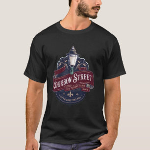 New Orleans French Quarter Bourbon Street NOLA And T-Shirt