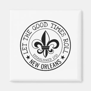 New Orleans Lass Die Guten Zeiten Rollen Fleur De Magnet