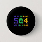 New Orleans Mardi Gras Outfit 504 Louisiana Carniv Button (Vorderseite)