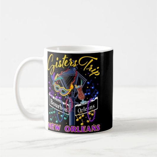 New Orleans Sisters Trip Nola Girls Trip Vacay Kaffeetasse (Links)