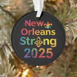 New Orleans Strong 2025 Inspirierend NOLA Pride Ornament