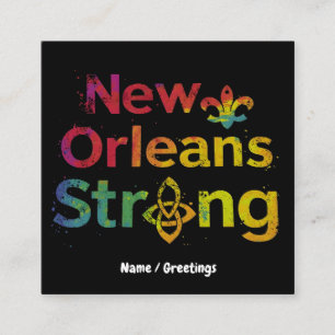 New Orleans Strong 2025 Inspirierender NOLA-Stolz Quadratische Visitenkarte