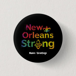 New Orleans Strong Inspirierender NOLA-Stolz  Button