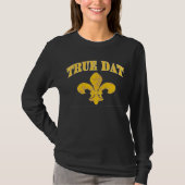 New Orleans True Dat T-Shirt (Vorderseite)