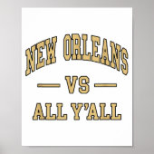 New Orleans Vs All Y'all - Throwback Design - Clic Poster (Vorne)