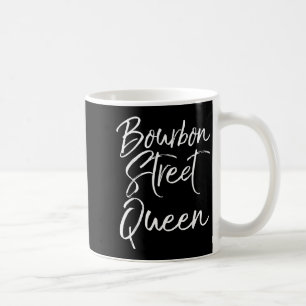 New Orleans Zitat Mardi Gras Geschenk Niedlich Bou Kaffeetasse