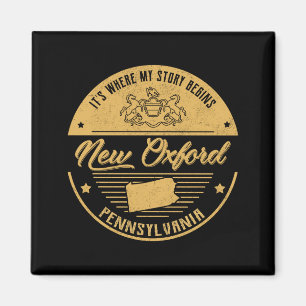 New Oxford Pennsylvania Hier Beginnt Meine Geschic Magnet
